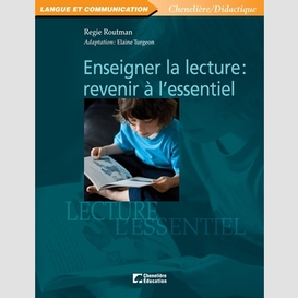 Enseigner la lecture revenir a l'essenti