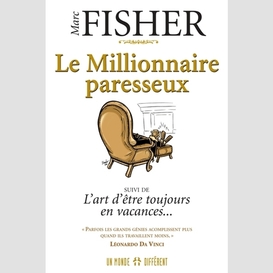 Millionnaire paresseux