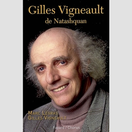 Gilles vigneault de natashquan