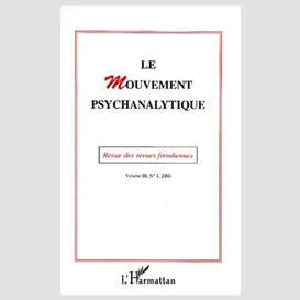 Le mouvement psychanalytique vol. iii, 1