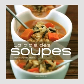 Bible des soupes (la)