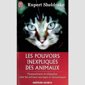 Pouvoirs inexpliques des animaux