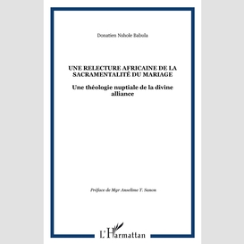 Une relecture africaine de la sacramentalité du mariage