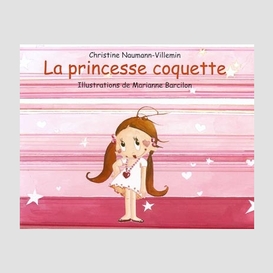 Princesse coquette (la)