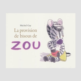 Provision de bisous de zou