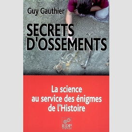 Secrets d'ossements