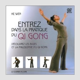 Entrez dans la pratique du qi gong