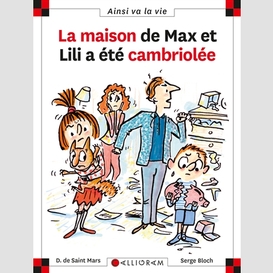 Maison de max et lili a ete cambriolee