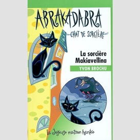 Abrakadabra la sorciere makiavellina