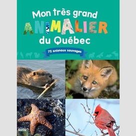 Mon tres grand animalier du quebec