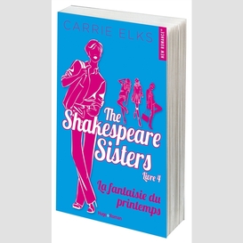 Shakespeare sisters t04 -fantaisie du