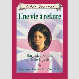 Une vie a refaire mary macdonald fille