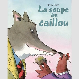 Soupe au caillou la