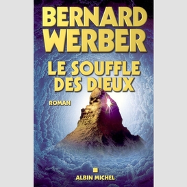 Le souffle des dieux