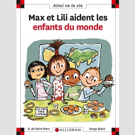 Max et lili aident les enfants du monde