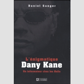Enigmatique dany kane (l') (inf. hells)