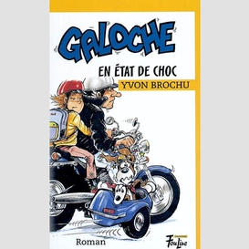 Galoche en etat de choc