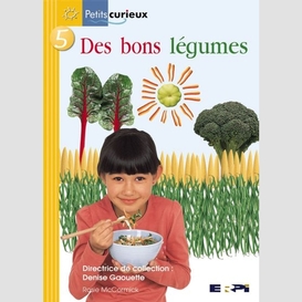 Des bons legumes 6/7 ans