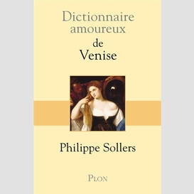 Dictionnaire amoureux de venise