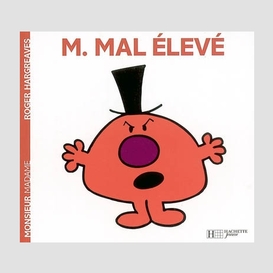 Monsieur mal eleve