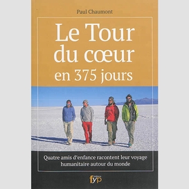 Tour du coeur en 375 jours le