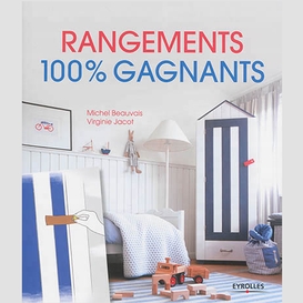 Rangements 100% gagnants