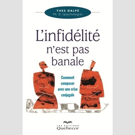 L'infidélité n'est pas banale