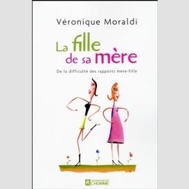 La fille de sa mère