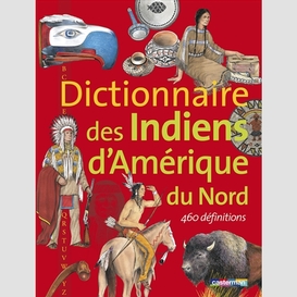 Dictionnaire des indiens d'amerique