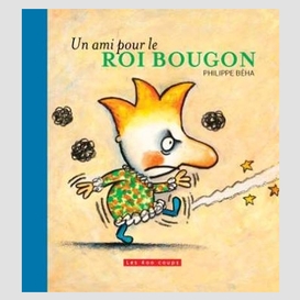 Un ami pour le roi bougon