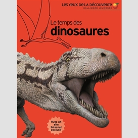 Temps des dinosaures (le)