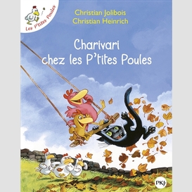 Charivari chez les p'tites poules