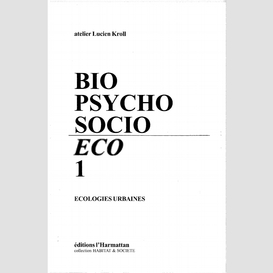 Bio, psycho, socio eco 1