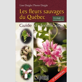 Les fleurs sauvages du québec tome 1