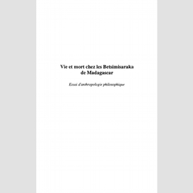 Vie et mort ches les betsimisaraka de madagascar