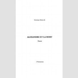 Alexandre et la mort