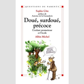 Doué, surdoué, précoce