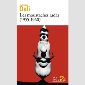 Moustaches radar (1955-1960) (les)