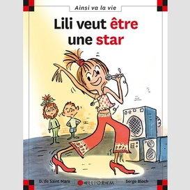 Lili veut etre une star