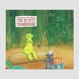 Ami du petit tyrannosaure (l')