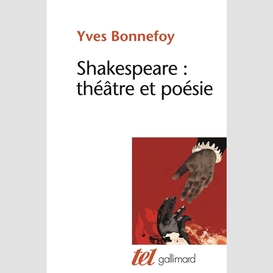 Shakespeare theatre et poesie