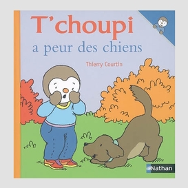 T'choupi a peur des chiens