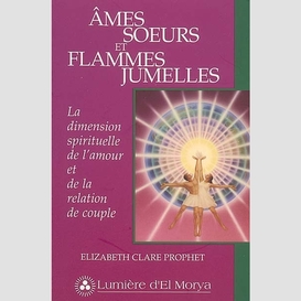 Âmes soeurs et flammes jumelles