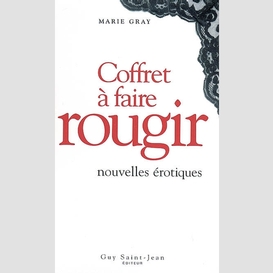 Coffret a faire rougir (3 vol.)