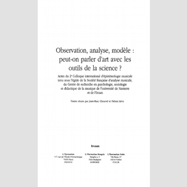 Observation, analyse, modèle : peut-on parler d'art avec les outils de la science ?