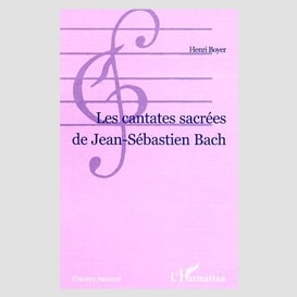 Les cantates sacrées de jean-sébastien bach