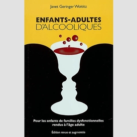 Enfants-adultes d'alcooliques