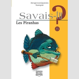 Piranhas (les)