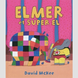 Elmer et super el