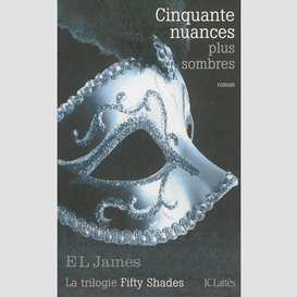 Fifty shades t.2 cinquante nuances sombr